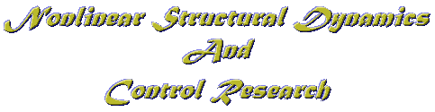 Nonlinear Structural Dynamics And Control Research